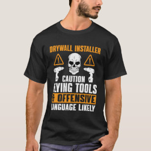 Camiseta Drywall Installer Quote Drywaller Para Hanger