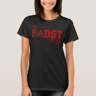 Camiseta DST The BaDST Est 1913 Soror Delta 