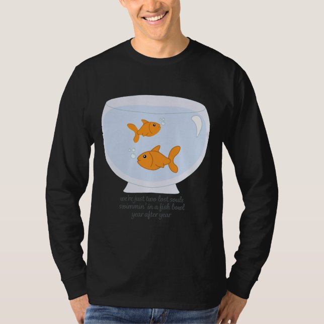 Camiseta Duas Almas Perdidas Nadam Em Uma Bolinha De Peixe (Frente)