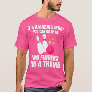 Camiseta Duas Dedos Um Jogador de Boliche do polegar T
