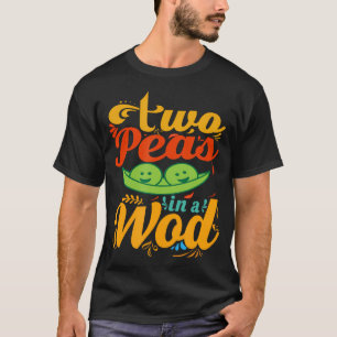 Camiseta Duas Ervilhas Em Uma Madeira Vegetal Engraçada