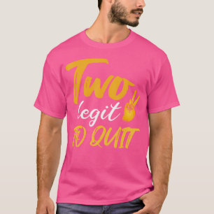 Camiseta Duas Legendas Para Sair De Um segundo aniversário