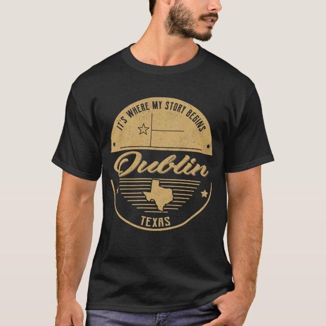 Camiseta Dublin Texas é onde minha história começa (Frente)