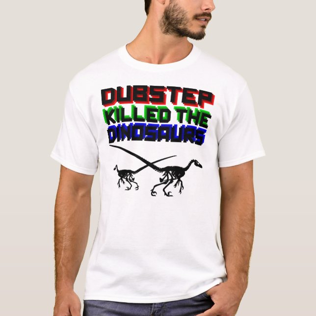 Camiseta Dubstep matou os dinossauros 2 (Frente)