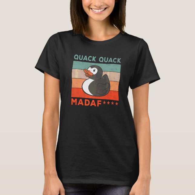 Camiseta Duck Sayings Rubber Duck Quack Duck 1 (Frente)