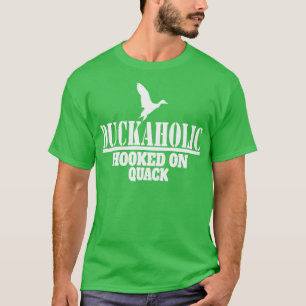 Camiseta Duckaholic Duck Hunting Hookon Quack