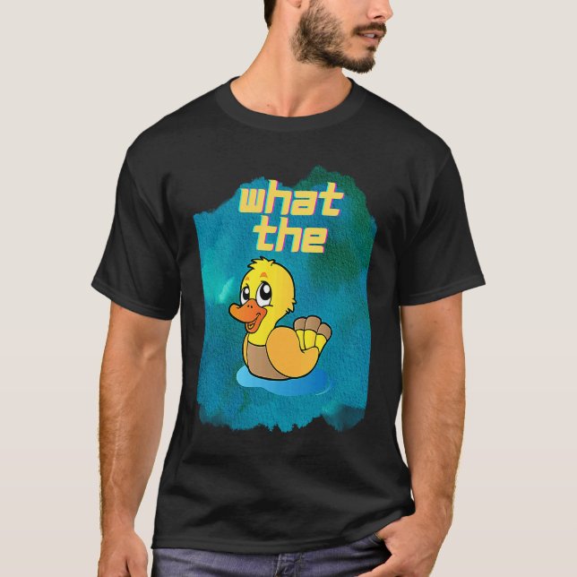 Camiseta Ducks  What the Duck (Frente)
