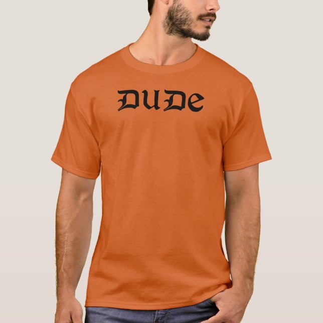Camiseta Dude (Frente)