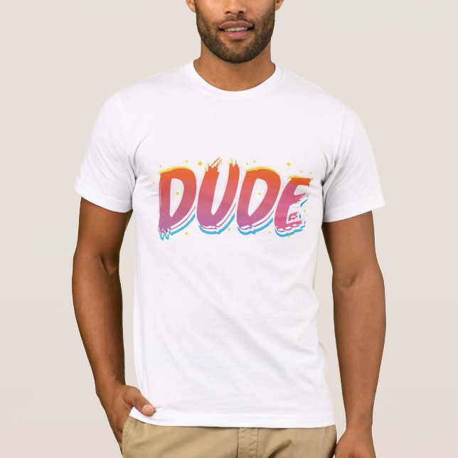 Camiseta Dude (Frente)