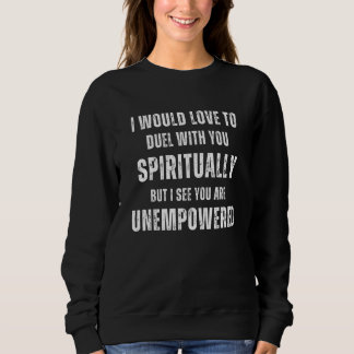 Camiseta Duelo Com Você Espiritualmente Gráfico Sarcástico