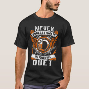 Camiseta DUET - Nunca Subestime Personalizado