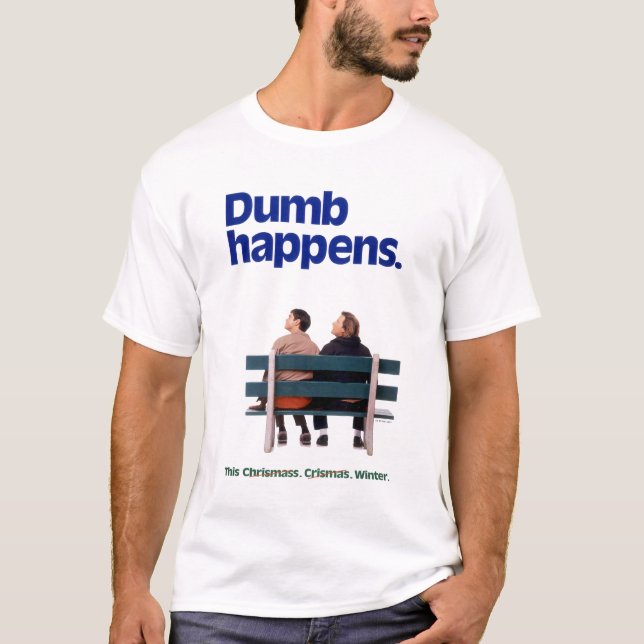 Camiseta Dumb e Dumber | Acontecimentos De Dumb (Frente)