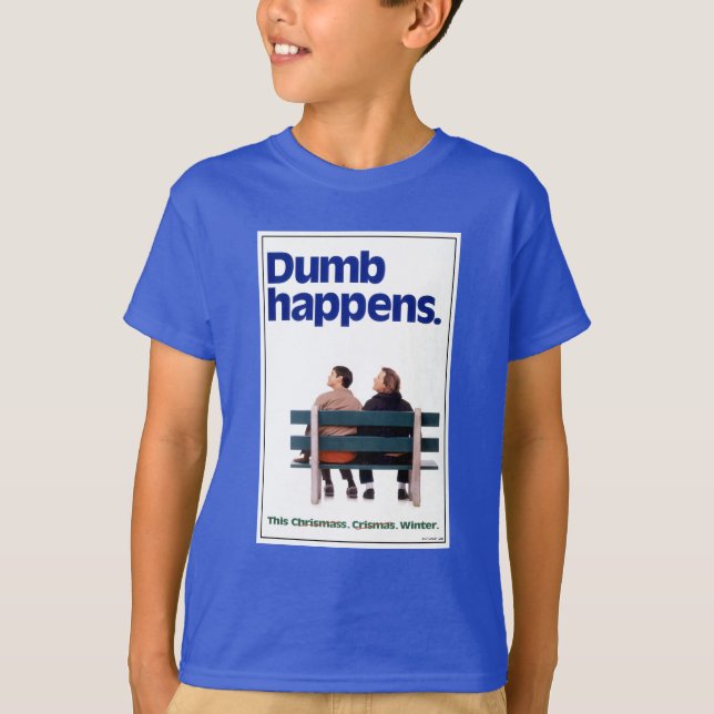 Camiseta Dumb e Dumber | Acontecimentos De Dumb (Frente)