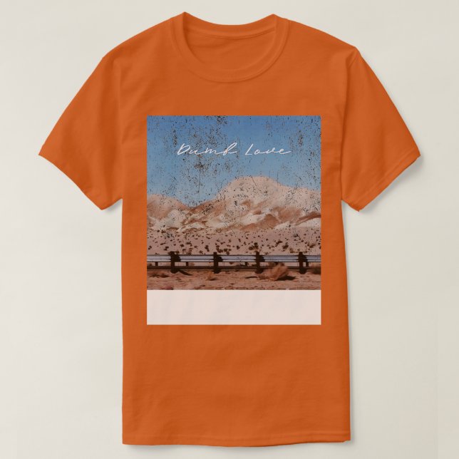 Camiseta Dumb Love (Frente do Design)