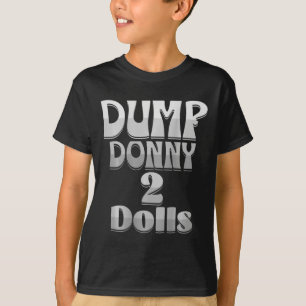 Camiseta Dump Donny 2 Dólares Dois Dólares Trump Tarifas Hu