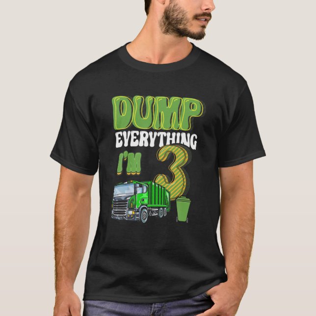 Camiseta Dump Everything I'm 3 Year Old Garbage Truck 3Rd B (Frente)