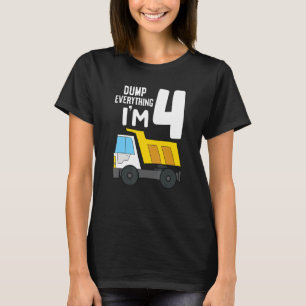 Camiseta Dump Truck 4º Aniversário Dump Tudo que eu sou 4 B