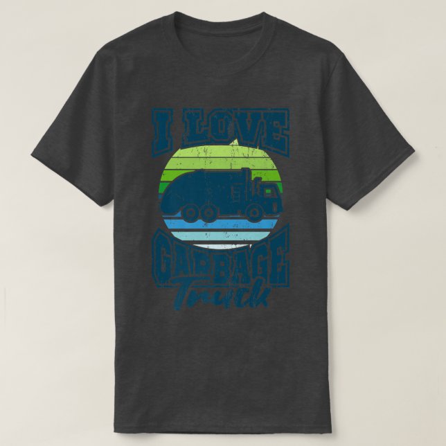 Camiseta Dump Truck Driver Big Rig I AMOR GARBAGE TRUCK Tru (Frente do Design)
