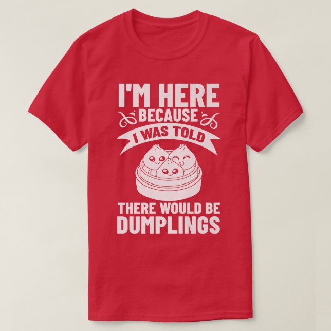 Camiseta Dumpling Dim Sum Recipes Soup Vegetarian Premium T (Frente do Design)