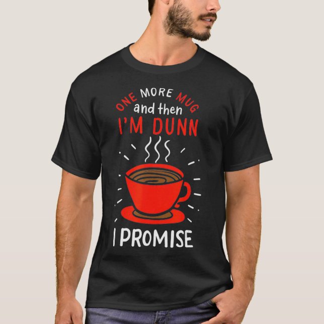 Camiseta DUNN POTTERY One More Mug (Frente)