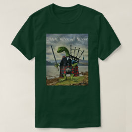 Camiseta Dunnae Mess Wi' Nessy