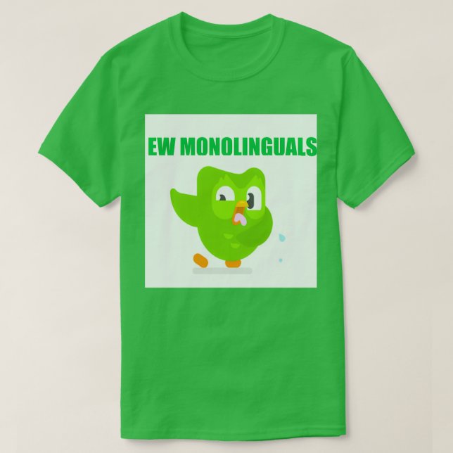 Camiseta Duolingo Ew monolinguals (Frente do Design)