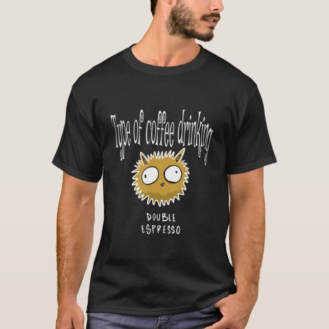 Camiseta Duplo Espresso Tipo De Cafeeiro De Bebendo De Café (Frente)