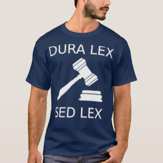 Camiseta Dura Lex Lex