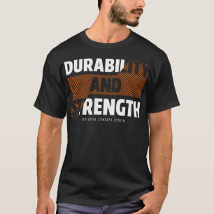 Camiseta Durability and strength