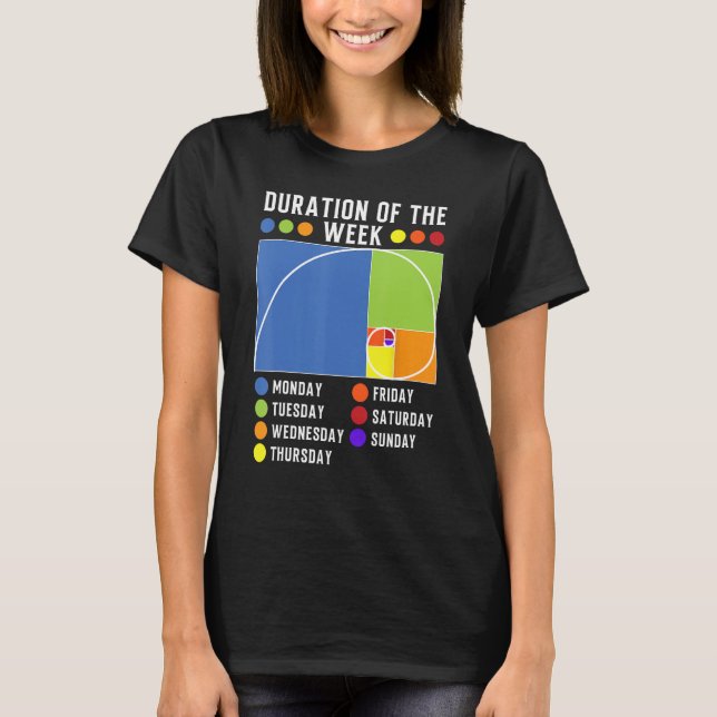 Camiseta Duração da semana da proporção áurea de Fibonacci (Frente)