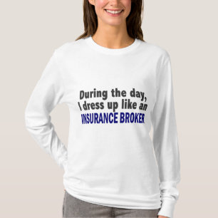 Camiseta Durante o dia eu visto-me acima como um corretor
