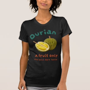 Camiseta Duriano: Uma fruta só o gosto ousado