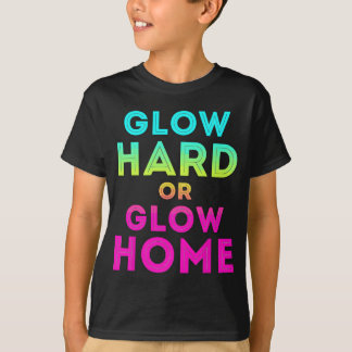 Camiseta Duro Brilhante Ou Glow Home Funny Glow Party