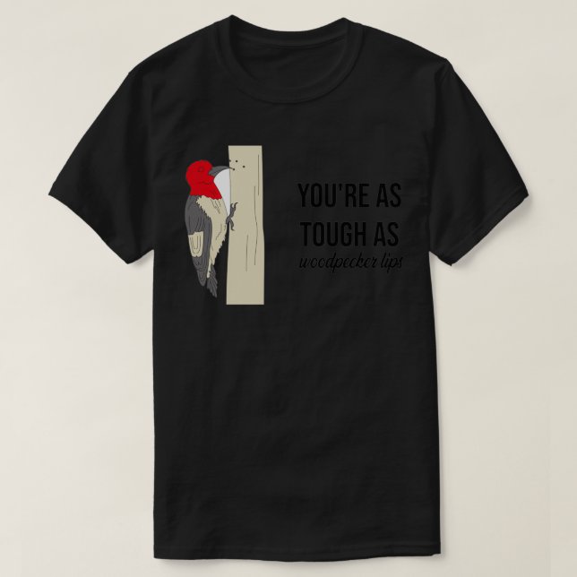 Camiseta Duro como Lábios de Pica-Pau (Frente do Design)