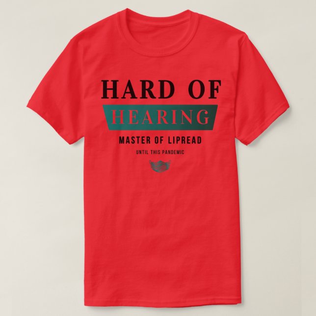 Camiseta Duro De Autor-Mestre De Lipread (Frente do Design)