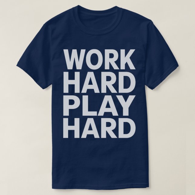 Camiseta Duro de reprodução do duro de trabalho 23 (Frente do Design)