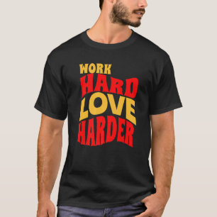 Camiseta Duro de Trabalho Adora Mais Cota de Vida Motivacio