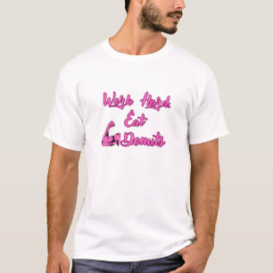 Camiseta Duro de trabalho. Comer Rosquinhas
