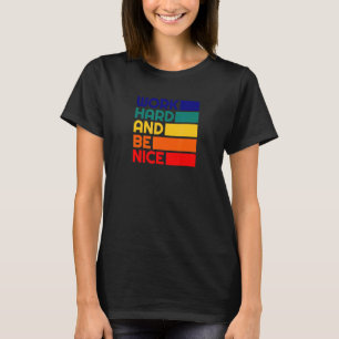 Camiseta Duro De Trabalho E Ser Boa Vintagem Motivacional P