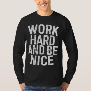 Camiseta Duro De Trabalho E Ser Motivação Legal