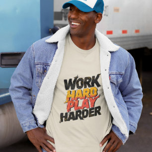 Camiseta Duro De Trabalho Jogue Mais - Trabalho Engraçado O