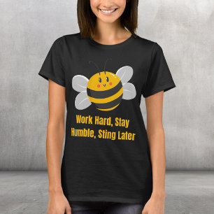 Camiseta Duro De Trabalho, Mantenha-Se Humilde, Aguardando