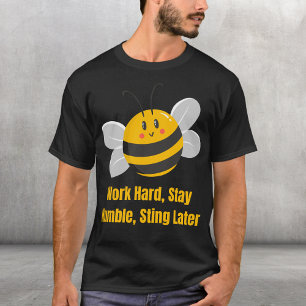 Camiseta Duro De Trabalho, Mantenha-Se Humilde, Aguardando 