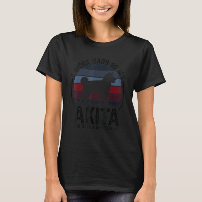 Camiseta Duro De Trabalho Para Cachorro Ter Vida Retro Akit (Frente)