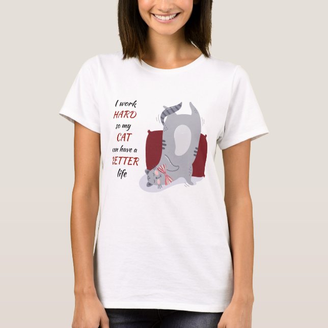 Camiseta Duro de Trabalho para Meu Gato (Frente)