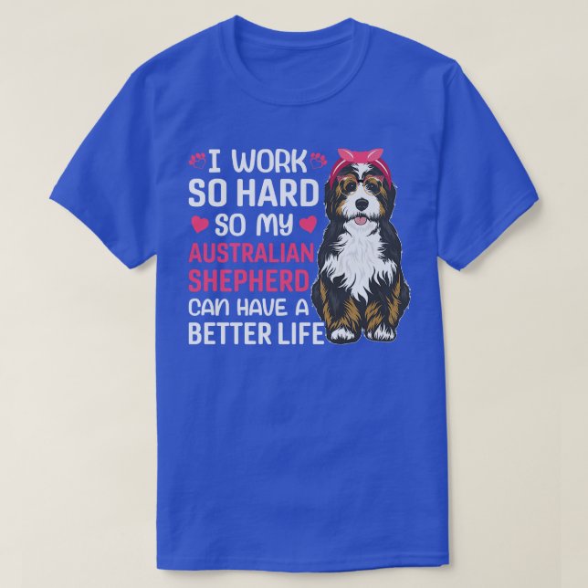 Camiseta Duro De Trabalho Para Proprietário Australiano De  (Frente do Design)