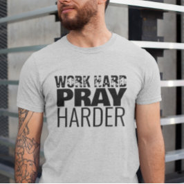 Camiseta Duro de Trabalho Reze Mais Coisa Cristã