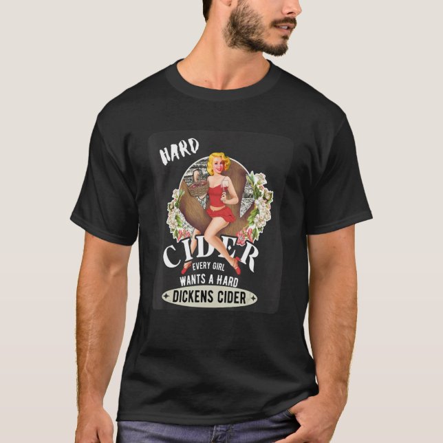 Camiseta Duro Dickens Cider Hot Girl Bebendo Drinker (Frente)