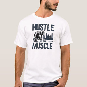 Camiseta Duro Hustle, Construa Esse Músculo