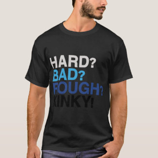 Camiseta Duro, Mau, Duro, Kinky - Caro Evan Hansen
